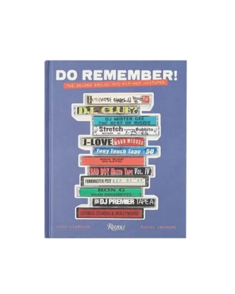 Do remember!: l’era d’oro dei mixtape hip-hop di New York