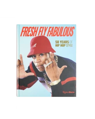 Fresh fly fabulous: 50 anni di stile hip hop