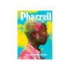 Pharrell: un pesce non sa di essere bagnato Pharrell: un pesce non sa di essere bagnato